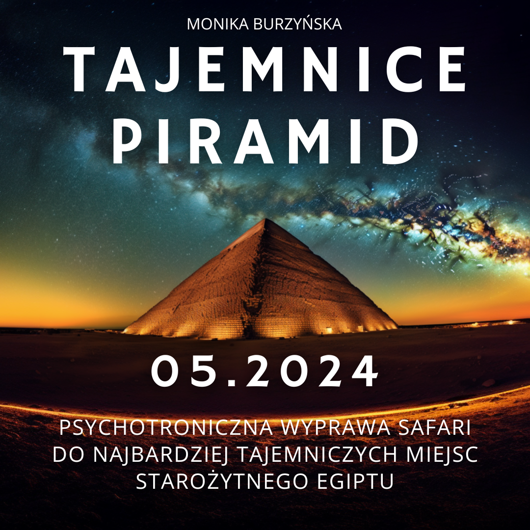 Tajemnice Piramid Maj_2024